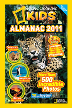 Paperback National Geographic Kids Almanac 2011 Canadian edition Book