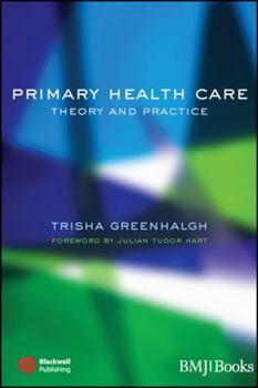 Paperback Primary Health Care: Theory and Practice Book