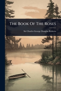 Paperback The Book Of The Roses Book