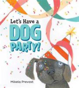 Hardcover Let's Have a Dog Party Book