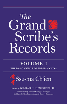 Hardcover Grand Scribe's Records, Volume I: The Basic Annals of Pre-Han China Book