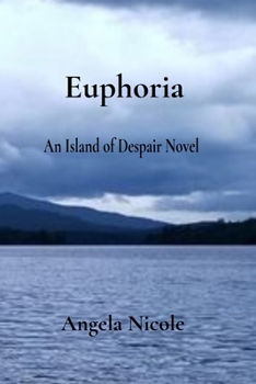 Paperback Euphoria: An Island of Despair Novel Book