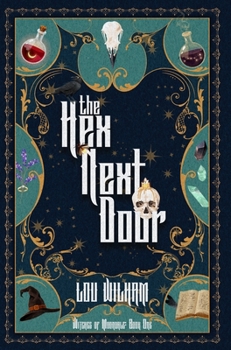 The Hex Next Door - Book #1 of the Witches of Moondale