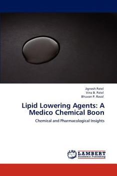 Paperback Lipid Lowering Agents: A Medico Chemical Boon Book