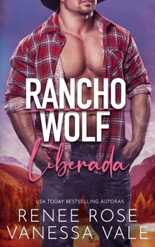 Liberada: Un romance de cambiaformas de montaña (Rancho Wolf) (Spanish Edition)