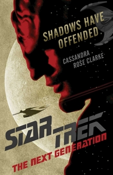 Shadows Have Offended - Book  of the Star Trek : The Next Generation