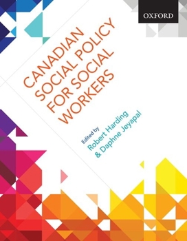 Paperback Canadian Social Policy for Social Workers Book