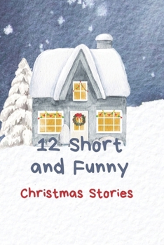 12 Funny Christmas Stories