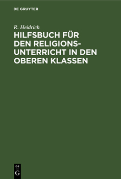 Hardcover Hilfsbuch für den Religionsunterricht in den oberen Klassen [German] Book