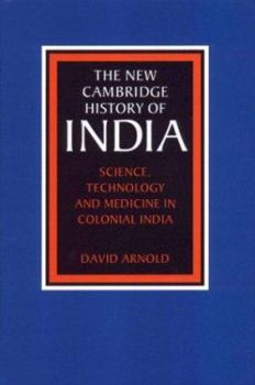 Hardcover Science, Technology and Medicine in Colonial India Book