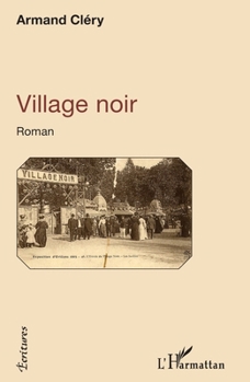 Paperback Village noir [French] Book