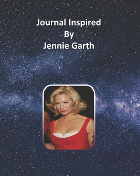 Journal Inspired by Jennie Garth