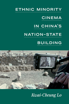 Paperback Ethnic Minority Cinema in China's Nation-State Building Book