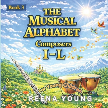 Musical Alphabet : Book 1 Composers a - D
