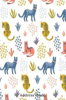 Paperback Address Book: Include Alphabetical Index with Cute Seamless Pattern with Colorful Leopards Cover Book