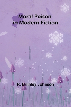 Paperback Moral Poison in Modern Fiction Book