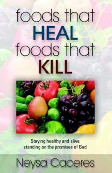 Paperback Foods That Heal, Foods That Kill Book
