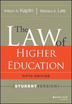 Paperback The Law of Higher Education, 5th Edition: Student Version Book