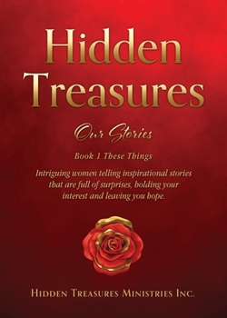 Paperback Hidden Treasures: Our Stories Book
