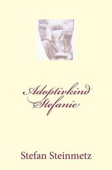 Paperback Adoptivkind Stefanie [German] Book