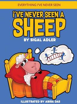 Hardcover I've Never Seen A Sheep: Children's books To Help Kids Sleep with a Smile Book