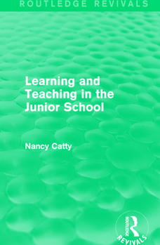 Paperback Learning and Teaching in the Junior School (1941) Book
