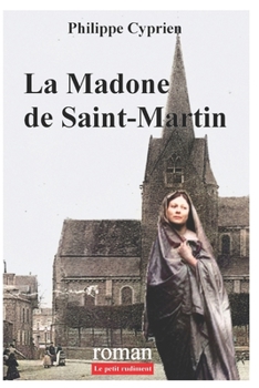 Paperback La Madone de Saint-Martin: Isadora Ducan, 1914, [French] Book