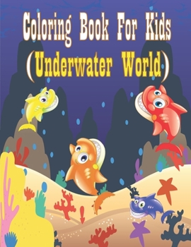 Paperback Coloring Book For Kids (Underwater World) Book