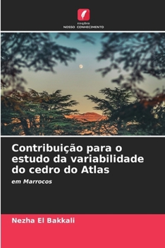 Paperback Contribuição para o estudo da variabilidade do cedro do Atlas [Portuguese] Book
