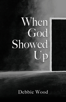 Paperback When God Showed Up Book