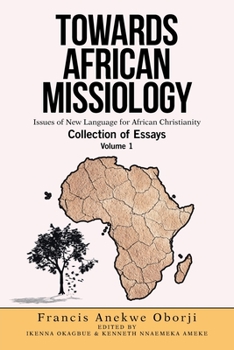Paperback Towards African Missiology: Issues of New Language for African Christianity Book