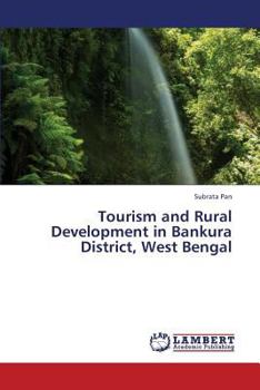 Paperback Tourism and Rural Development in Bankura District, West Bengal Book