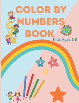 Color By Numbers Book: Kids Ages 3-5 - Coloring Book for Children, Kindergarten, Color by Numbers Book - Animal Coloring Pages by Number