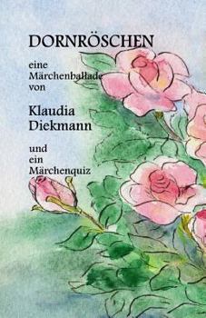 Paperback Dornroeschen: Eine Maerchenballade [German] Book