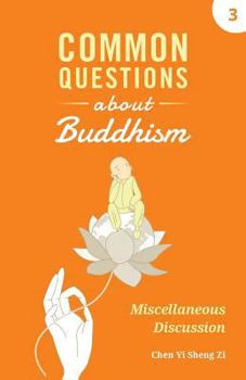 Paperback Common Questions about Buddhism: Miscellaneous Discussion Book