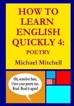 Paperback How To Learn English Quickly 4: Poetry Book
