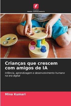 Crianças que crescem com amigos de IA (Portuguese Edition)