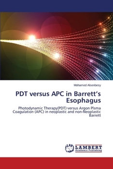 Paperback Pdt Versus Apc in Barrett's Esophagus Book