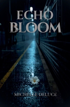 Paperback Echo Bloom Book