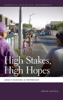 Hardcover High Stakes, High Hopes: Urban Theorizing in Partnership Book