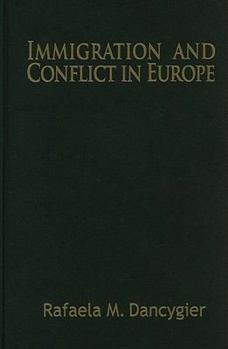 Paperback Immigration and Conflict in Europe Book