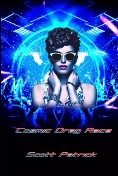 Cosmic Drag Race