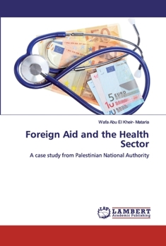 Paperback Foreign Aid and the Health Sector Book