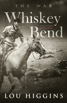 Paperback Whiskey Bend Part One: The War Book