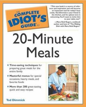 Paperback The Complete Idiot's Guide to 20-Minute Meals Book