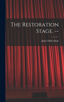 Hardcover The Restoration Stage. -- Book