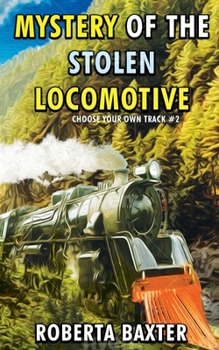 Paperback Mystery of the Stolen Locomotive Book