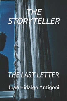 THE STORYTELLER: THE LAST LETTER (NOVELA NEGRA-THRILLER)