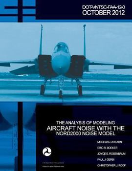 Paperback The Analysis of Modeling Aircraft Noise with the Nord2000 Noise Model Book