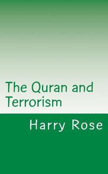 Paperback The Quran and Terrorism: A short guide to the truth Book